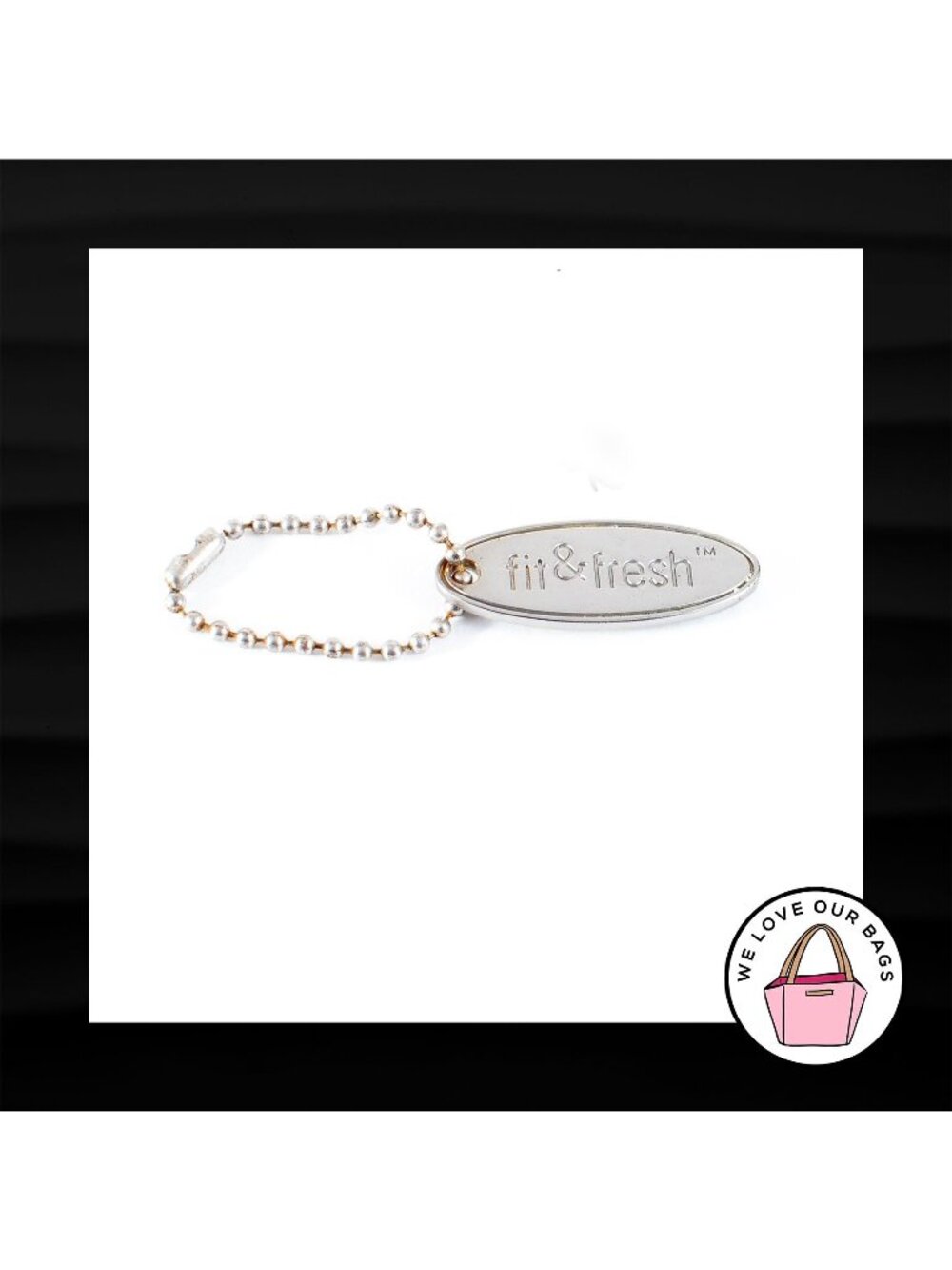 FIT & FRESH OVAL SILVER METAL KEY FOB BAG CHARM KEYCHAIN HANG TAG